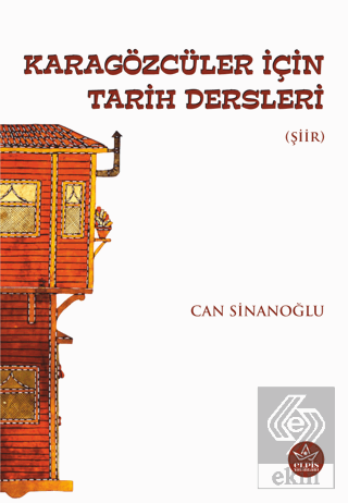 Karagözcüler İçin Tarih Dersleri