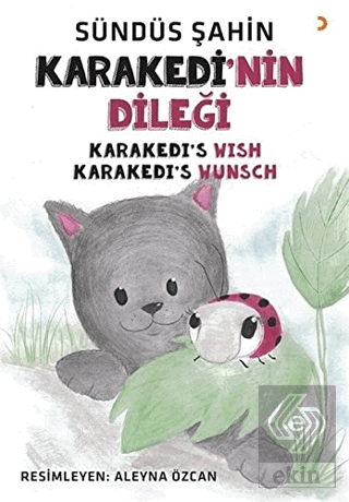 Karakedi'nin Dileği