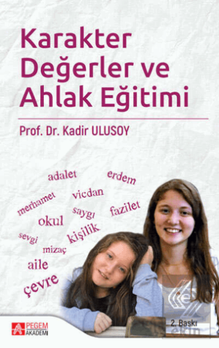 Karakter Değerler ve Ahlak Eğitimi