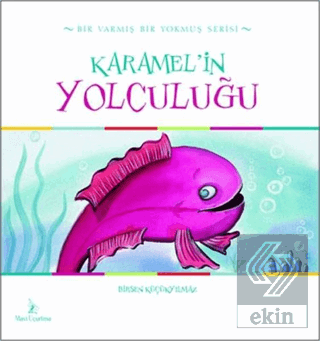 Karamel\'in Yolculuğu