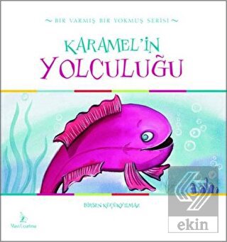 Karamel\'in Yolculuğu