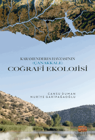 Karamenderes Havzası'nın (Çanakkale) Coğrafi Ekolo