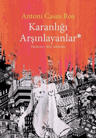 Karanlığı Arşınlayanlar