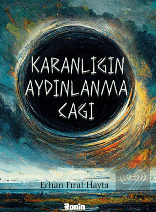 Karanlığın Aydınlanma Çağı