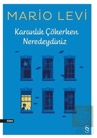 Karanlık Çökerken Neredeydiniz