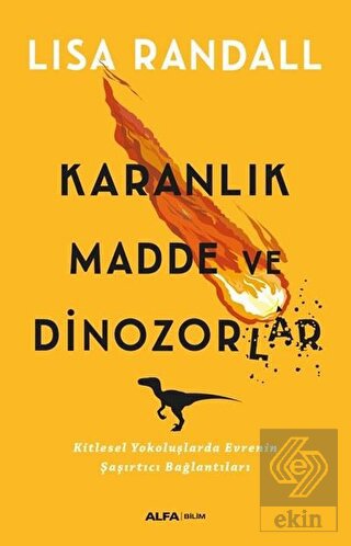 Karanlık Madde ve Dinozorlar