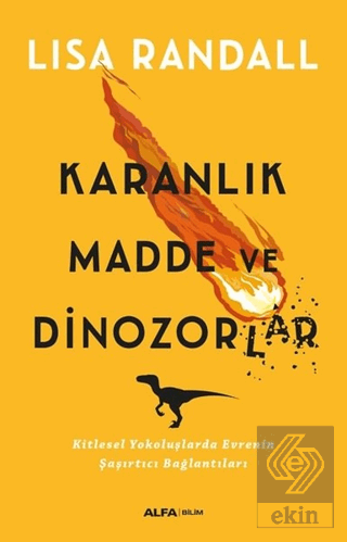 Karanlık Madde ve Dinozorlar