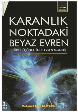 Karanlık Noktadaki Beyaz Evren 3. Cilt