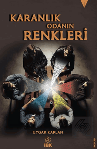 Karanlık Odanın Renkleri