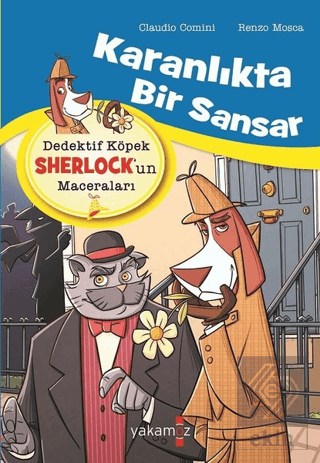 Karanlıkta Bir Sansar - Dedektif Köpek Sherlock\'un