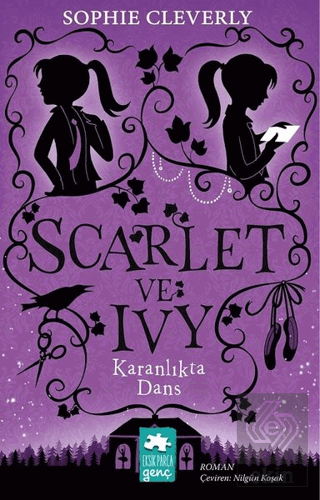 Karanlıkta Dans - Scarlet ve Ivy 3