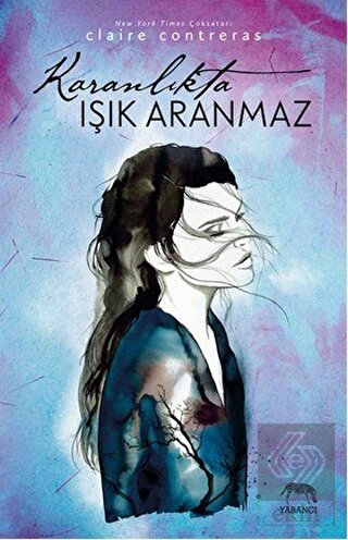 Karanlıkta Işık Aranmaz