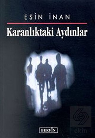 Karanlıktaki Aydınlar