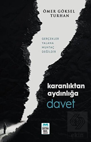 Karanlıktan Aydınlığa Davet