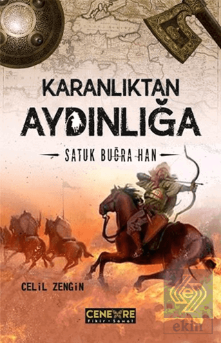 Karanlıktan Aydınlığa: Satuk Buğra Han