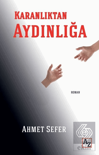 Karanlıktan Aydınlığa