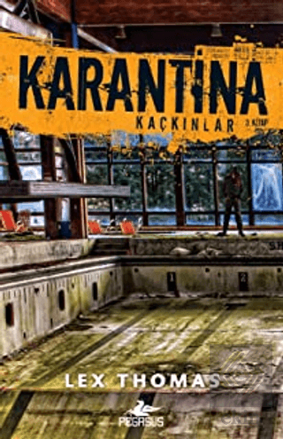 Karantina: Kaçkınlar