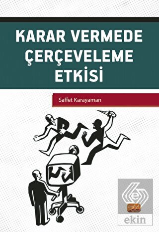 Karar Vermede Çerçeveleme Etkisi