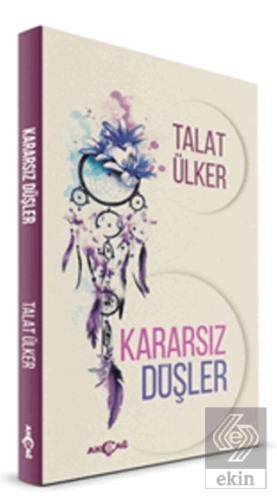 Kararsız Düşler