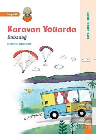 Karavan Yollarda - Babadağ