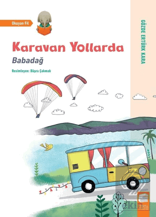 Karavan Yollarda - Babadağ