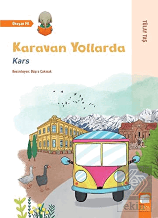 Karavan Yollarda - Kars