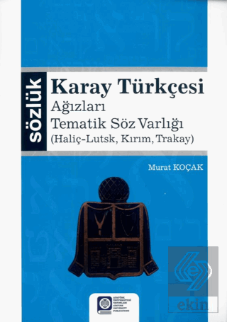 Karay Türkçesi - Ağızları Tematik Söz Varlığı