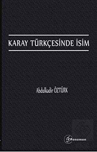 Karay Türkçesinde İsim