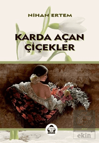 Karda Açan Çiçekler