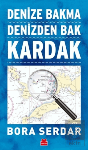 Kardak - Denize Bakma Denizden Bak