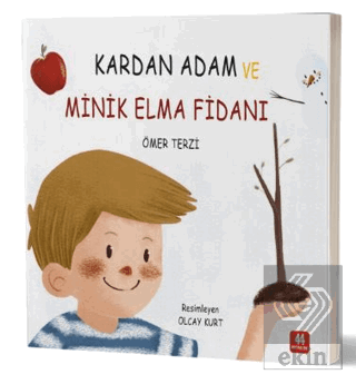 Kardan Adam ve Minik Elma Fidanı