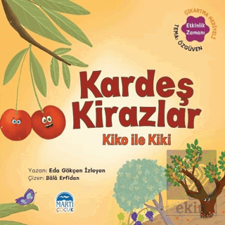 Kardeş Kirazlar Kiko ile Kiki - Sebzoti Kasabası