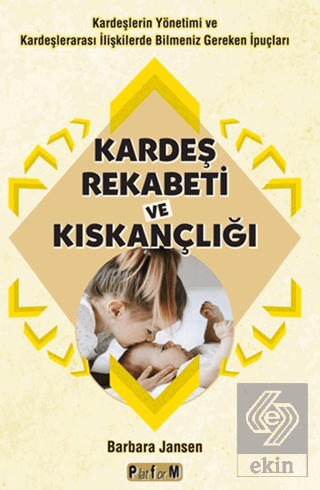 Kardeş Rekabeti ve Kıskançlığı