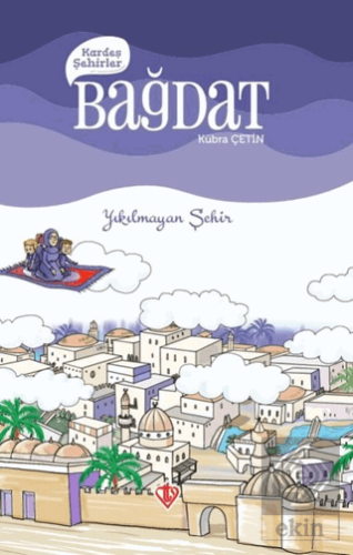 Kardeş Şehirler: Bağdat