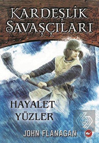 Kardeşlik Savaşçıları 6 - Hayalet Yüzler