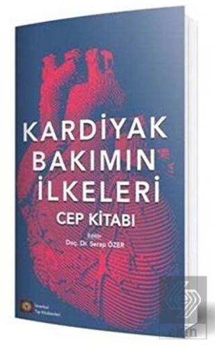 Kardiyak Bakımın İlkeleri - Cep Kitabı