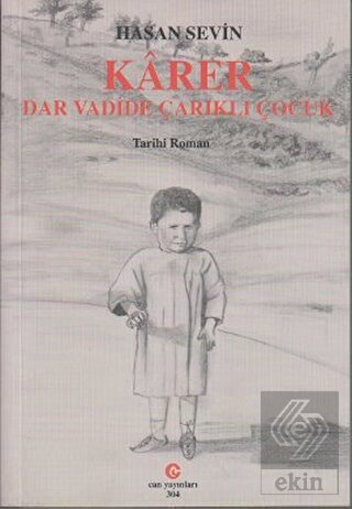 Karer - Dar Vadide Çarıklı Çocuk