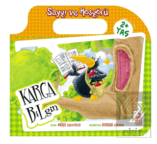 Karga Bilgin - Saygı ve Hoşgörü