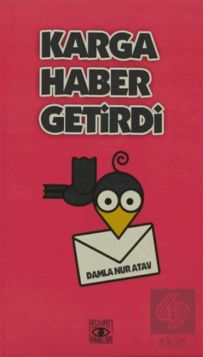 Karga Haber Getirdi