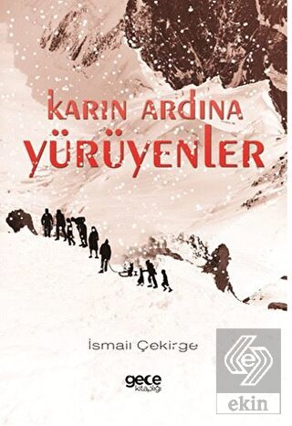 Karın Ardına Yürüyenler