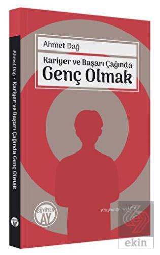 Kariyer ve Başarı Çağında Genç Olmak