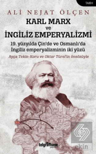 Karl Marx ve İngiliz Emperyalizmi