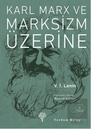 Karl Marx ve Marksizm Üzerine