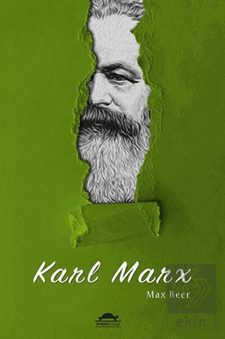 Karl Marx\'ın Hayatı ve Öğretileri