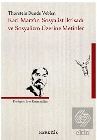 Karl Marx\'ın Sosyalist İktisadı ve Sosyalizm Üzeri