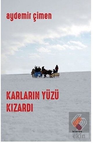 Karların Yüzü Kızardı