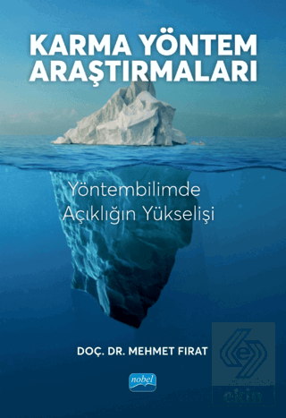 Karma Yöntem Araştırmaları - Yöntembilimde Açıklığ