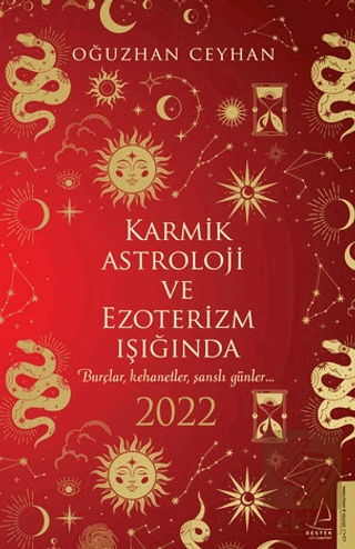 Karmik Astroloji ve Ezoterizm Işığında 2022