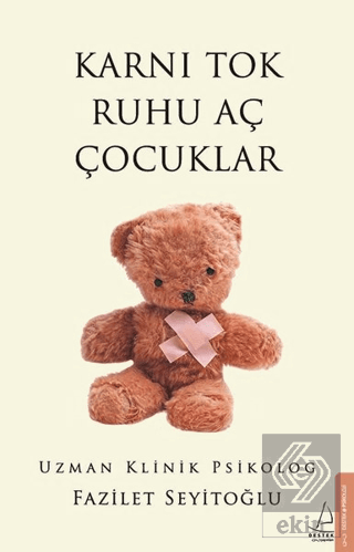 Karnı Tok Ruhu Aç Çocuklar