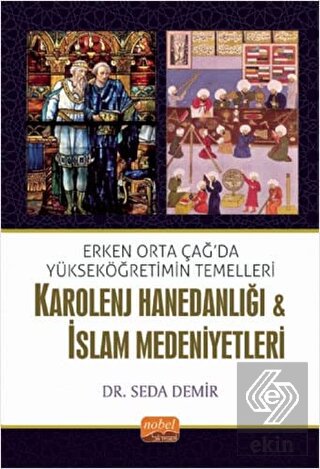 Karolenj Hanedanlığı ve İslam Medeniyetleri